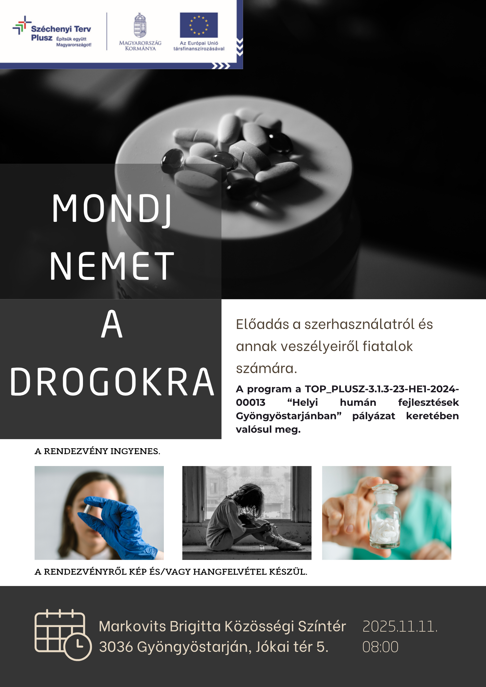Mondj nemet a drogokra 2025.11.11